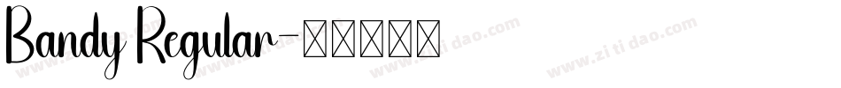 Bandy Regular字体转换